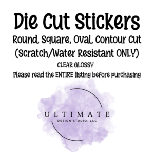 Die Cut Stickers (clear glossy)