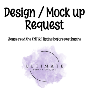 Design & Mock up Request