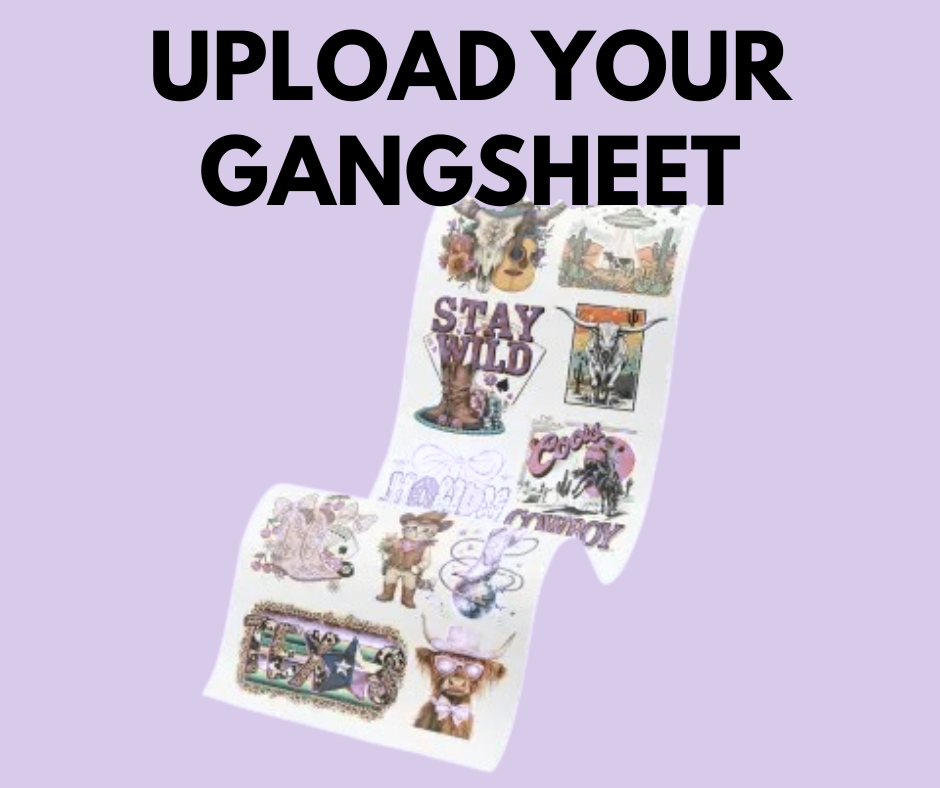 DTF Gang Sheet Upload